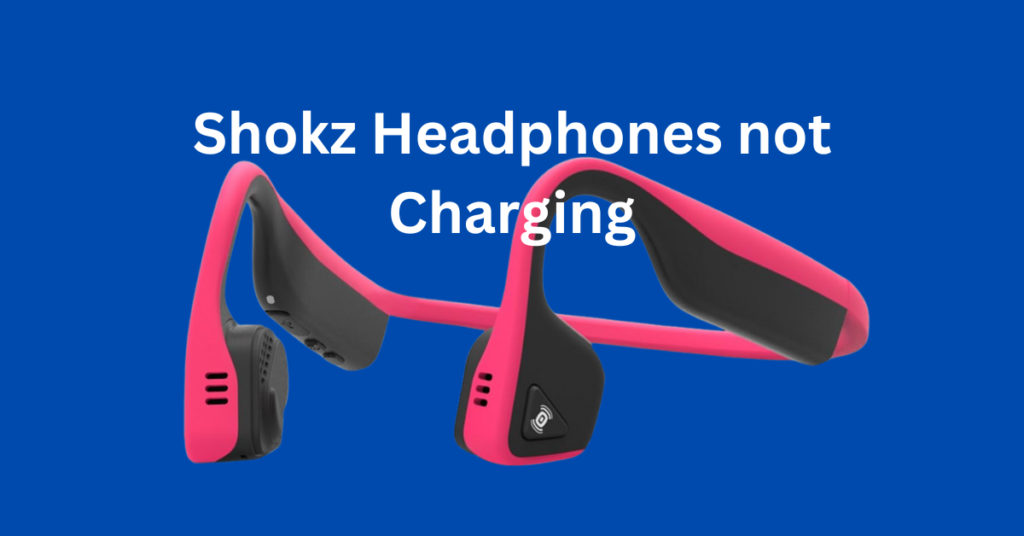 Shokz Headphones not Charging