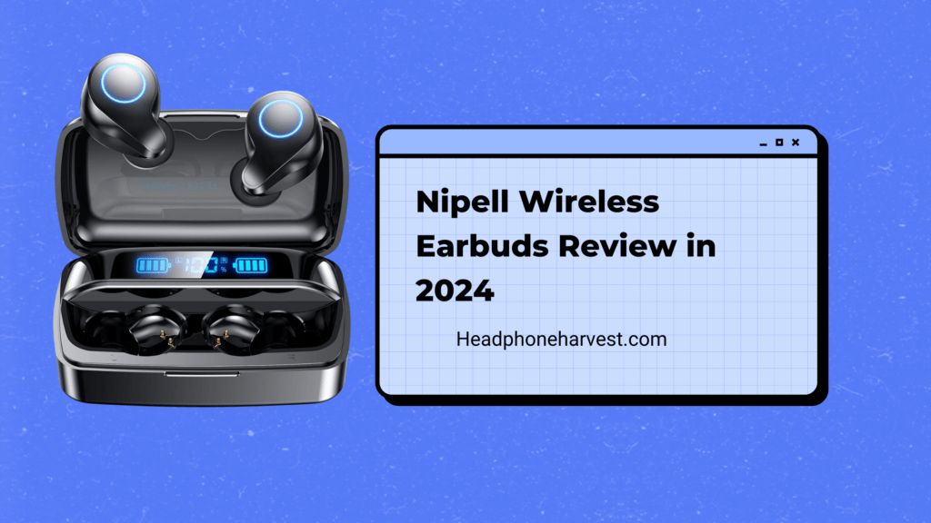 nipell wireless earbuds review