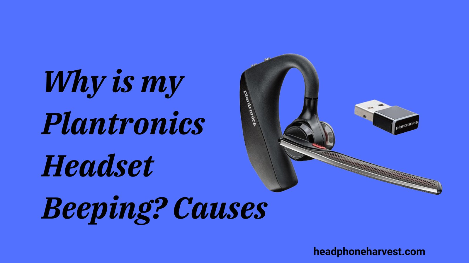 Why is my Plantronics Headset Beeping